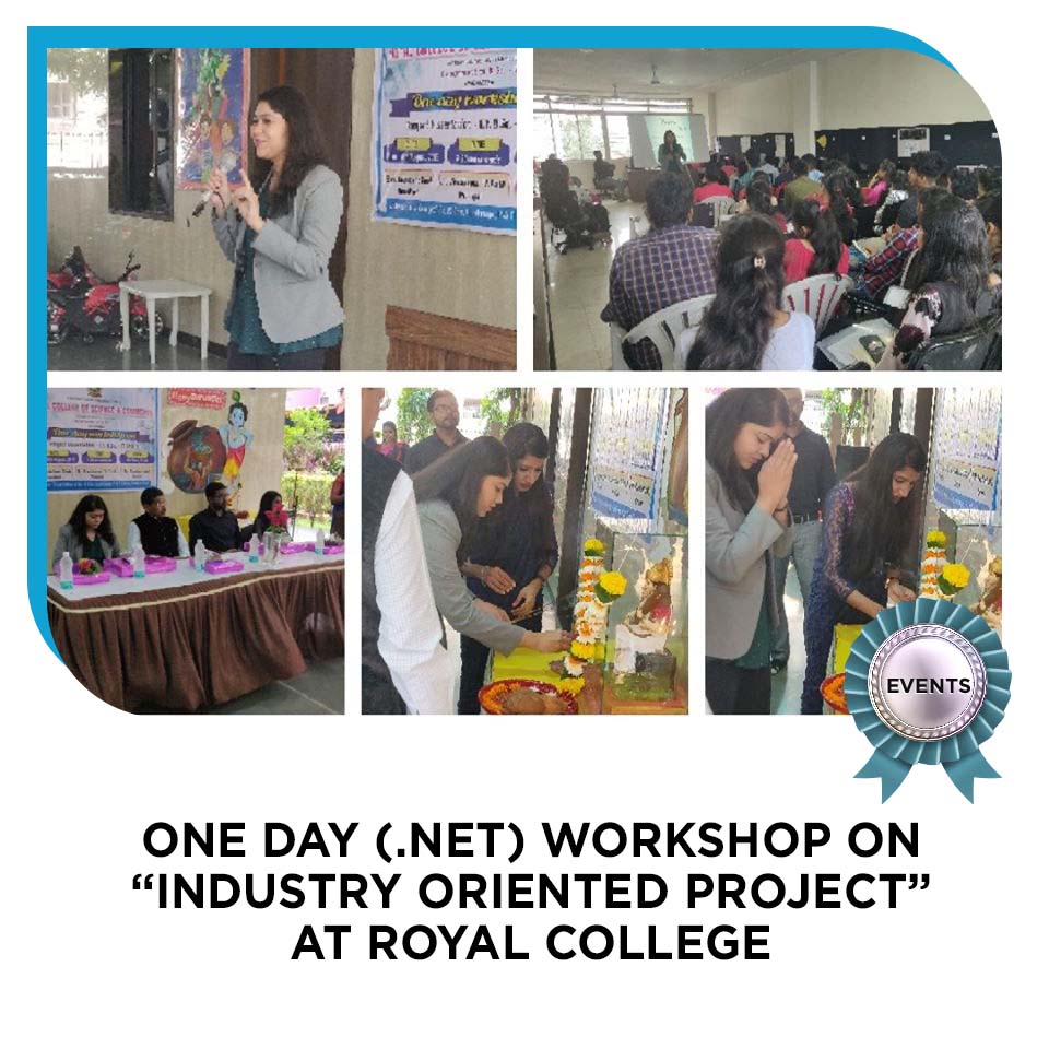 images/event/ONE DAY (.NET) WORKSHOP ON “INDUSTRY ORIENTED PROJECT” AT ROYAL COLLEGE